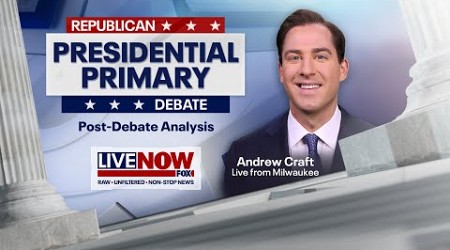 LIVE: GOP Primary Post-Debate highlights &amp; analysis with Andrew Craft