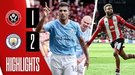 Rodri &amp; Haaland goals down Blades | Sheffield United 1-2 Manchester City | Premier League highlights