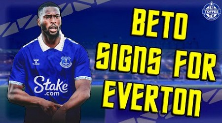 Beto Signs For Everton