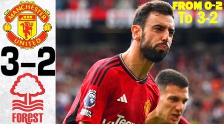 Manchester United vs Nottingham Forest 3-2 - All Goals and Highlights - 2023 