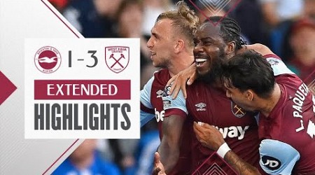 Extended Highlights | Hammers Blow Away Brighton! | Brighton 1 - 3 West Ham | Premier League