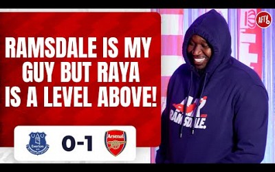 Everton 0-1 Arsenal | Ramsdale Is My Guy But Raya Is A Level Above! @strictostrict