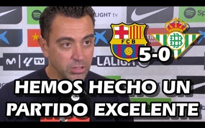 LA REACCION DE XAVI HERNANDEZ TRAS VICTORIA Y GOLEADA FC BARCELONA 5-0 BETIS
