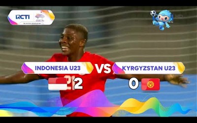INDONESIA 2 VS 0 KYRGYZSTAN | THE 19th ASIAN GAMES HANGZHOU FOOTBALL HIGHLIGHT