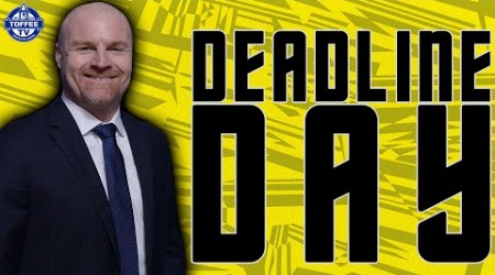 How Many Will Everton Sign Today? | DEADLINE DAY LIVE