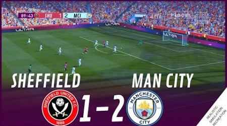 SHEFFIELD UNITED vs. MANCHESYER CITY [1-2] MATCH HIGHLIGHTS • Video Game Simulation &amp; Recreation