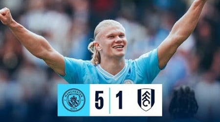 HIGHLIGHTS! HAALAND HAT-TRICK HELPS CITY BACK TO PREMIER LEAGUE SUMMIT | Man City 5 1 Fulham