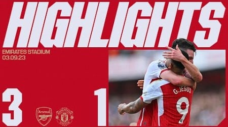 HIGHLIGHTS | Arsenal vs Manchester United (3-1) | Odegaard, Rice, Gabriel Jesus seal victory!