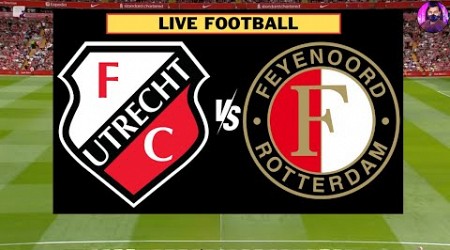 Utrecht vs Feyenoord Live | Eredivisie 2023/24 Full Match Today