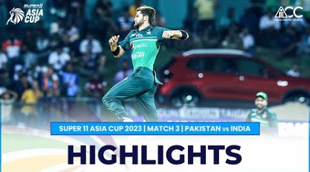 Super11 Asia Cup 2023 | Match 3 Pakistan vs India Highlights