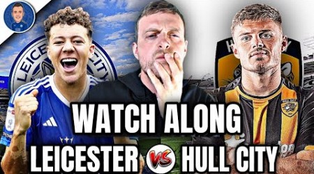 LEICESTER CITY vs HULL CITY | Live Stream HD Fan Cam Coverage WATCHALONG #LEIHUL