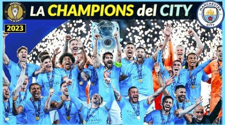 La CHAMPIONS LEAGUE del MANCHESTER CITY (2023) 