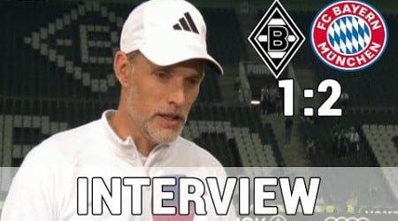 Thomas Tuchel ,,Ganz klar der Sieger heute!&quot; im Interview | Mönchengladbach 1:2 FC Bayern