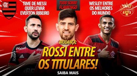 SAIU AGORA: TIME DE MESSI QUER EVERTON RIBEIRO! WESLEY ENTRE MELHORES DO MUNDO! ABSURDO COM FLAMENGO