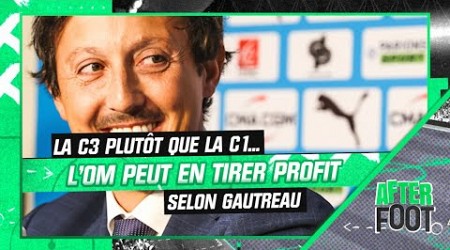 Jouer la Ligue Europa plutôt que la Ligue des champions... l&#39;OM peut en tirer profit selon Gautreau