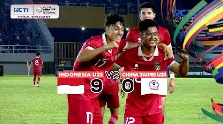 INDONESIA 9 VS 0 CHINA TAIPE | HIGHLIGHT AFC U23 ASIAN CUP QATAR 2024 QUALIFIER