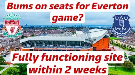 Upper tier open for the Everton match? at Liverpool F.C’s Anfield Road Expansion