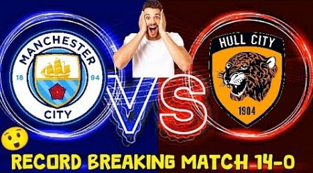 New Record in Football • Most Goals in a Match • MAN CITY vs HULL CITY