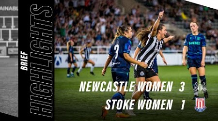 Newcastle United Women 3 Stoke City Women 1 | Highlights