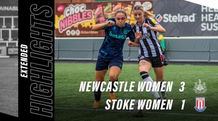 Newcastle United Women 3 Stoke City Women 1 | EXTENDED Highlights