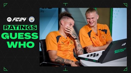 Man City Guess Who? FC24 RATINGS! | Haaland, Stones, Phillips &amp; Gomez Guess FC24 Ratings!