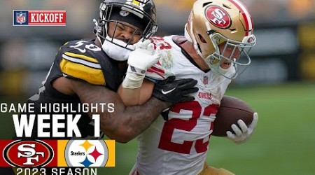 San Francisco 49ers vs. Pittsburgh Steelers Game Highlights | NFL 2023 Week 1