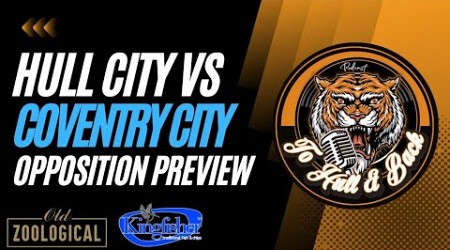 Hull City Vs Coventry City - Opposition Preview