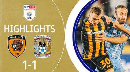 Hull City vs Coventry City 1-1 | All Goals &amp; Highlights | Sky Bet Championship