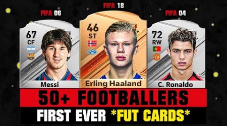 FIFA 24 | 50+ FOOTBALLERS First and Present FUT CARDS (EA FC 24)! 