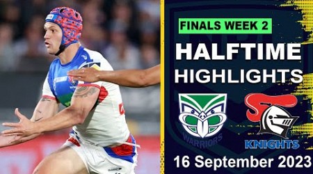 New Zealand Warriors v Newcastle Knights | Half-time Highlights | NRL 2023 FINALS WEEK 2