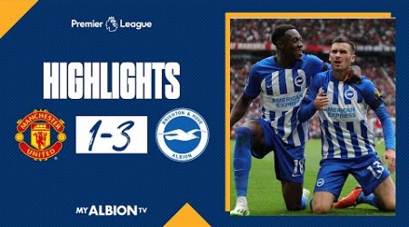 PL Highlights: Manchester United 1 Brighton 3