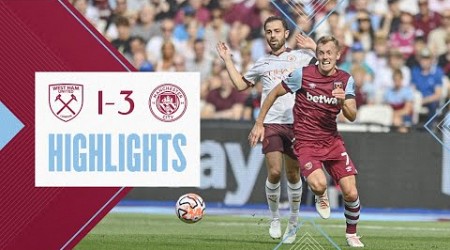 West Ham 1-3 Manchester City | Premier League Highlights