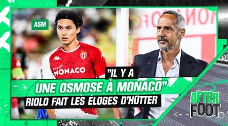 ASM : &quot;Il y a une osmose en ce moment à Monaco&quot;, Riolo fait les éloges d&#39;Hütter et de Minamino