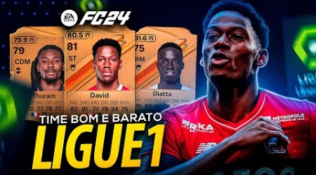 EA FC 24 - TIME BOM e BARATO PARA COMEÇAR LIGUE 1 