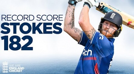 182 off 124 Balls! | Sensational Stokes Hits England Men&#39;s Highest EVER ODI Score