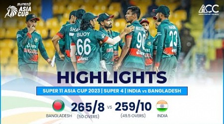 Super11 Asia Cup 2023 | Super 4 | India vs Bangladesh | Highlights