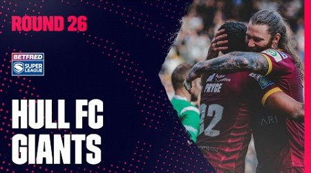 Highlights | Hull FC v Huddersfield Giants, Round 26, 2023 Betfred Super League