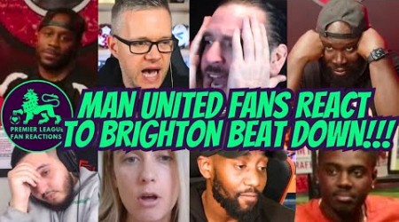 MAN UNITED FANS REACT TO BRIGHTON BEAT DOWN 1-3 | TEN HAG OUT??!!!