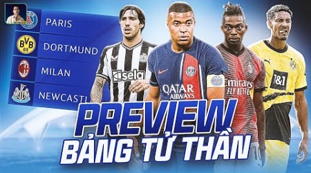 PREVIEW BẢNG TỬ THẦN CHAMPIONS LEAGUE: LẦN ĐẦU CHO NEWCASTLE, CẨN THẬN NHÉ PSG