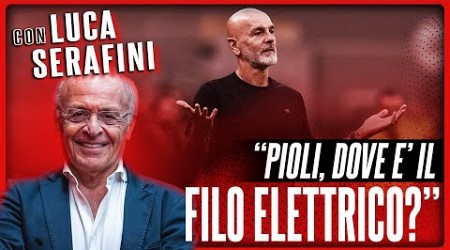 Con LUCA SERAFINI sul QUINTO DERBY PERSO, su PIOLI, su FRATTESI e sul NEWCASTLE.