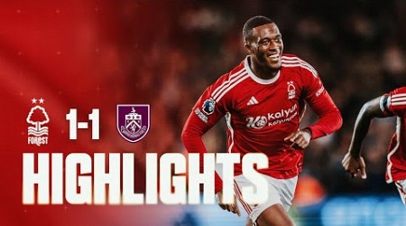 HIGHLIGHTS | HUDSON-ODOI STUNNING DEBUT GOAL | NOTTINGHAM FOREST 1-1 BURNLEY | PREMIER LEAGUE