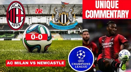 AC Milan vs Newcastle 0-0 Live Stream Champions league Football CL Match Score Commentary Highlights