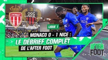 Monaco 0-1 Nice : Le débrief complet du derby azuréen par l’After Foot