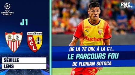 Séville - Lens : De la 7e division à la Ligue des champions... Sotoca savoure son &quot;parcours fou&quot;