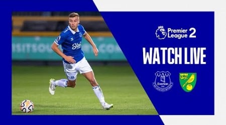 EVERTON U21 V NORWICH CITY U21 | Live Premier League 2 action