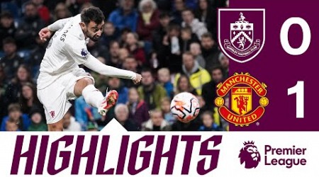 Fernandes Volley The Difference Against Valiant Clarets | HIGHLIGHTS | Burnley 0-1 Manchester Utd