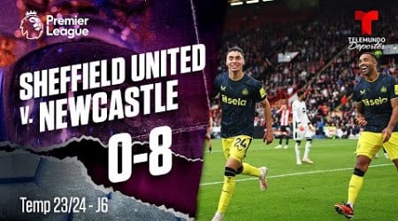 Highlights &amp; Goals: Sheffield United v. Newcastle 0-8 | Premier League | Telemundo Deportes