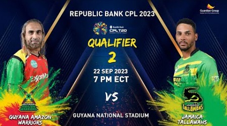 LIVE | Qualifier 2 | Guyana Amazon Warriors vs Jamaica Warriors | CPL 2023