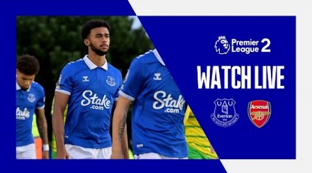 EVERTON U21 V ARSENAL U21 | Live Premier League 2 Action!