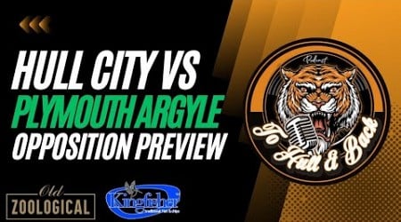 Hull City Vs Plymouth - Opposition Preview